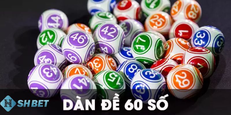 Dàn đề 60 số khung 2 ngày Soi cầu dàn đề 60 số khung 2 ngày chuẩn xác cho lô thủ