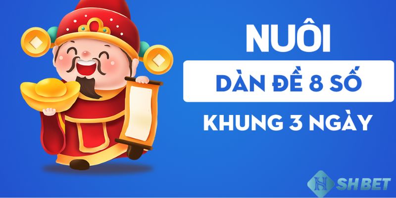 Dàn đề 8 số miễn phí Tổng quan về dàn đề 8 số miễn phí cực chuẩn