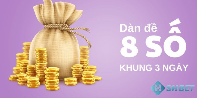 Dàn đề 8 số miễn phí