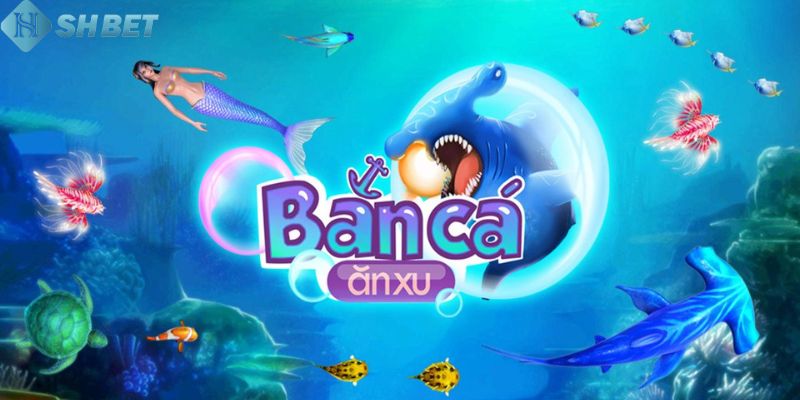 tải bắn cá