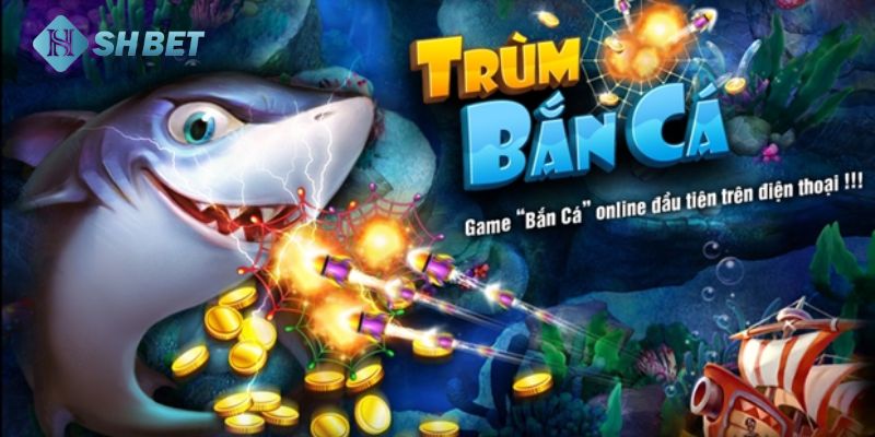 trùm bắn cá Khám phá những loại hình game trùm bắn cá