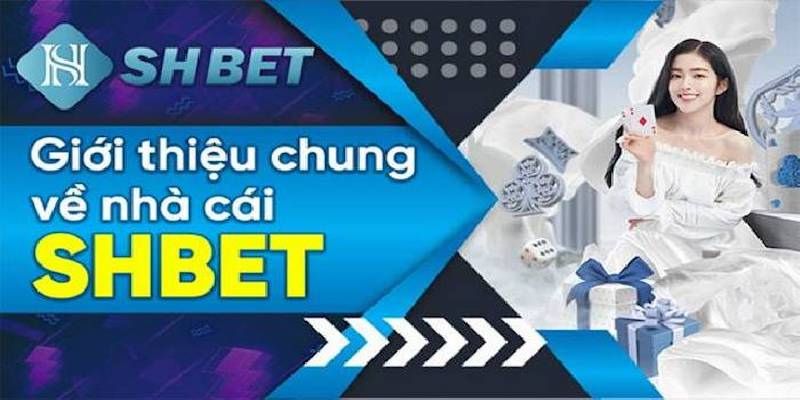 Về chúng tôi SHBET là gì?