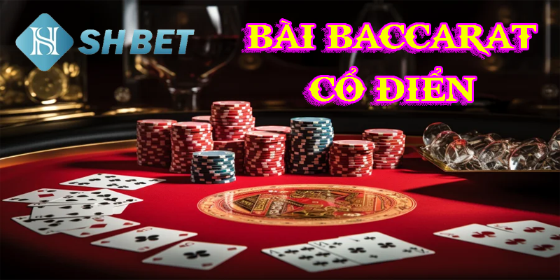 Giới thiệu về trò chơi baccarat cổ điển