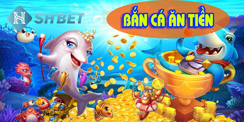 Game bắn cá ăn tiền – Lựa chọn hàng đầu cho giải trí và đổi thưởng