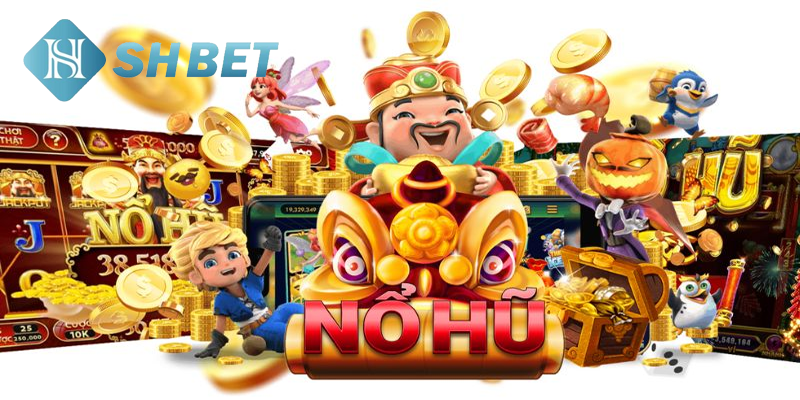 Chiến lược chơi nổ hũ để nhận thưởng lớn