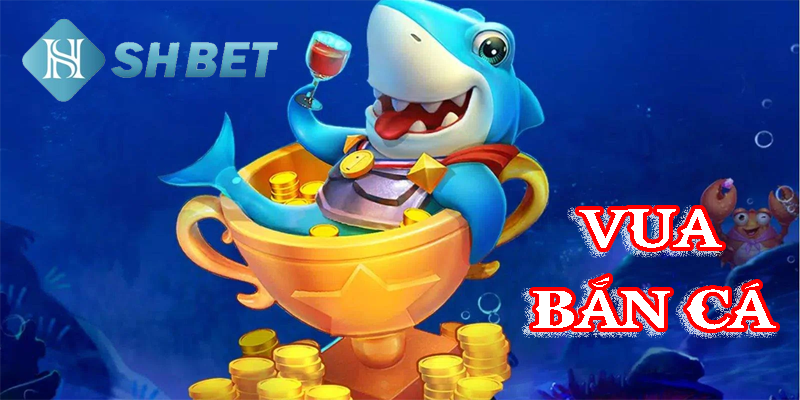 Hướng dẫn chi tiết cách tham gia chơi vua bắn cá hiệu quả