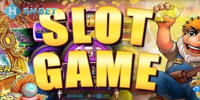 Cách chơi game slot đổi thưởng của các cao thủ hiệu quả cao